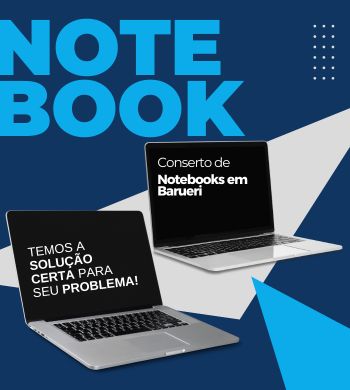 Conserto de Notebooks em Barueri Conserto de Notebooks em Barueri